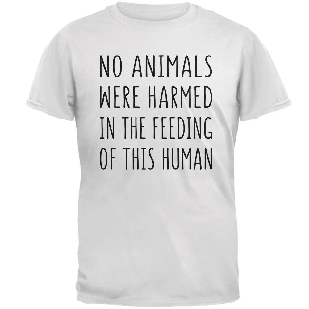 Activist No Animals Were Harmed in the Feeding of this Human Mens T Shirt