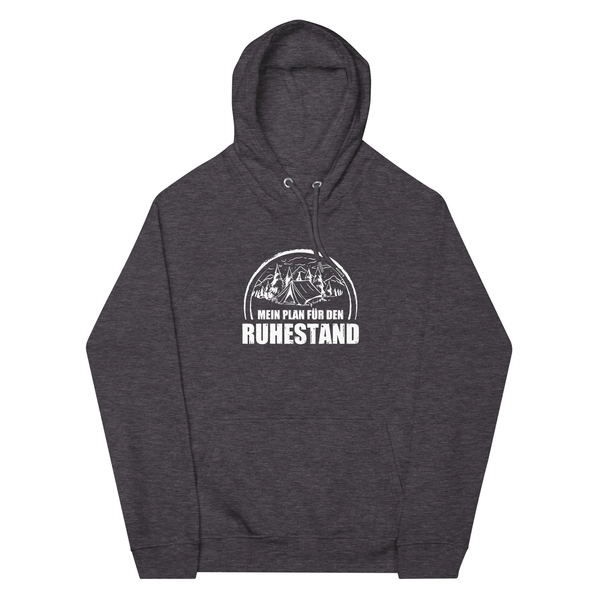 Mein Plan Fur Den Ruhestand 1 - Unisex Premium Organic Hoodie