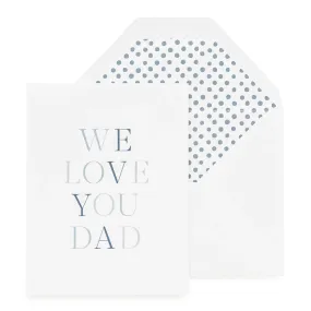 SUGAR PAPER | We Love You Father's Day Card